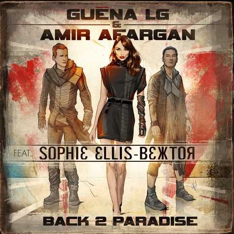 Guena LG & Amir Afargan feat.Sophie Ellis-Bextor