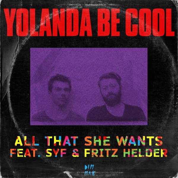 Yolanda Be Cool feat. S.Y.F. & Fritz Helder