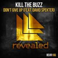 Kill The Buzz feat. David Spekter