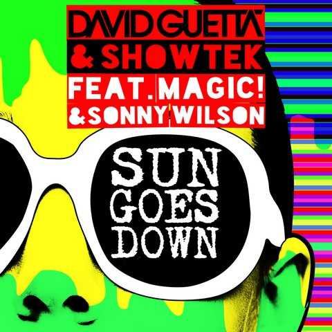 David Guetta & Showtek feat. Magic! & Sonny Wilson